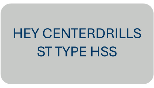Hey Centerdrills ST Type HSS