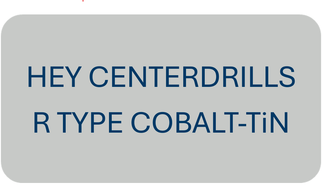 Hey Centerdrills R Type COBALT-TiN
