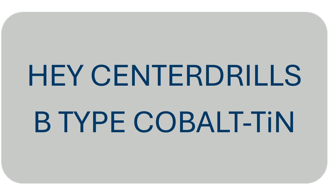 Hey Centerdrills B Type COBALT-TiN