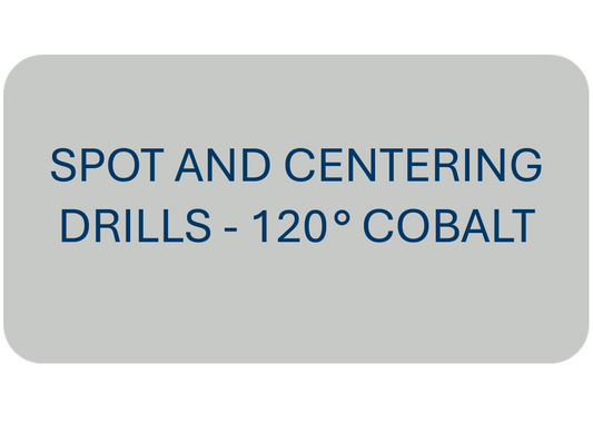 Spot and Centering Drills - 120° COBALT