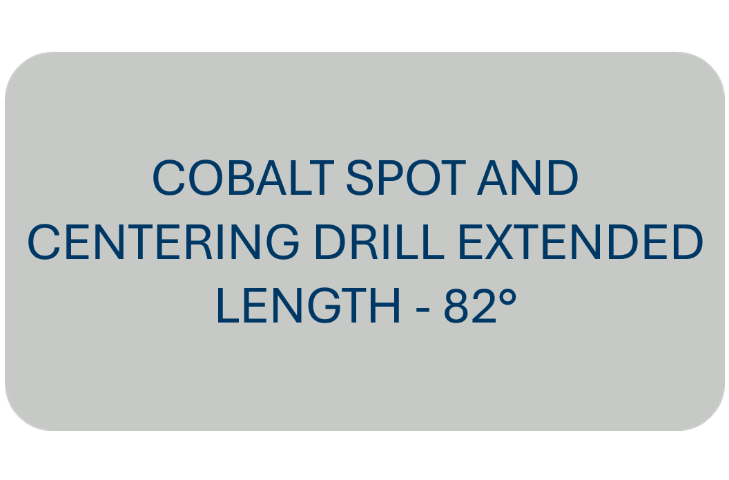 Cobalt Spot and Centering Drill Extended Length - 82°