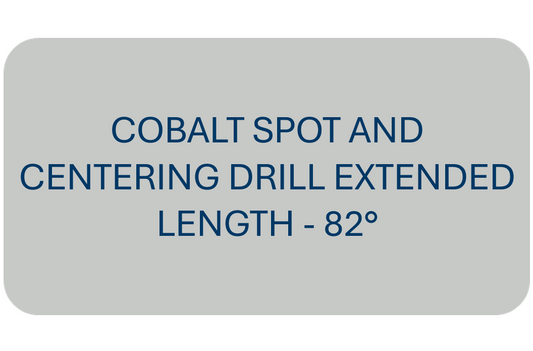 Cobalt Spot and Centering Drill Extended Length - 82°
