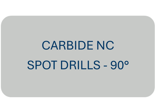 Carbide NC Spot Drills - 90°