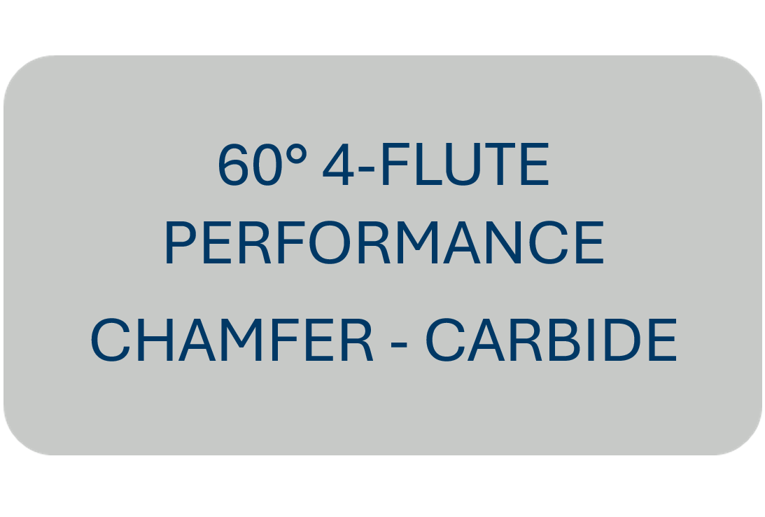 60° 4-Flute Performance Chamfer - Carbide