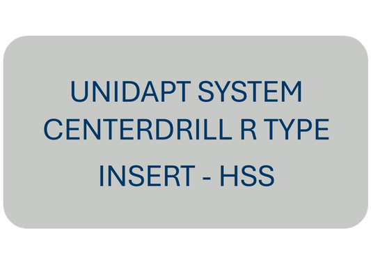 Unidapt System Centerdrill R Type Insert - HSS