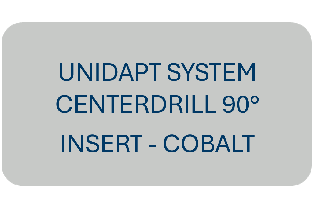 Unidapt System Centerdrill 90° Insert - COBALT