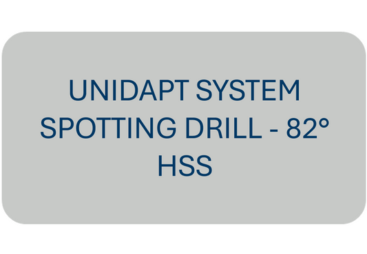 Unidapt System Spotting Drill - 82° HSS